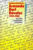 Biobibliografía de Armando Hart Dávalos, 1990-2000 /