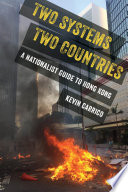 Two systems, two countries : a nationalist guide to Hong Kong /