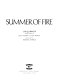 Summer of fire /