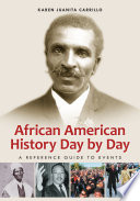 African American history day by day : a reference guide to events /