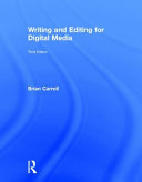 Writing and editing for digital media /