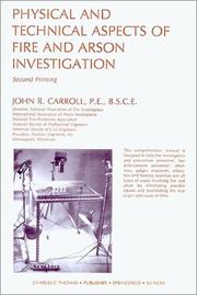 Physical and technical aspects of fire and arson investigation /