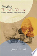 Reading human nature : literary Darwinism in theory and practice /