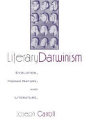 Literary Darwinism : evolution, human nature, and literature /