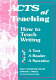Acts of teaching : how to teach writing /