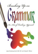 Brushing up on grammar : an acts of teaching approach /