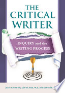 The critical writer : inquiry and the writing process /