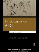 Philosophy of art : a contemporary introduction /