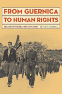 From Guernica to human rights : essays on the Spanish Civil War /
