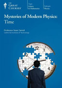 Mysteries of modern physics : time /