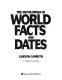 The encyclopedia of world facts and dates /