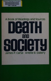 Death and society : a book of readings and sources /