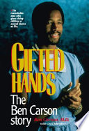 Gifted hands : the Ben Carson Story /