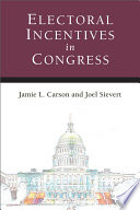 Electoral incentives in Congress /
