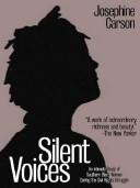 Silent voices : an intimate study of southern black women during the civil rights struggle /