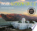 Inside Biosphere 2 : Earth science under glass /