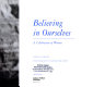 Believing in ourselves : a celebration of women /