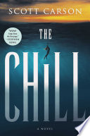 The chill : a novel /