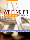 Writing PR : a multimedia approach /
