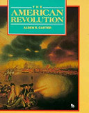 The American Revolution : war for independence /