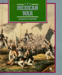 The Mexican War : manifest destiny /