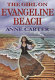 The girl on Evangeline Beach /