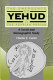 The emergence of Yehud in the Persian period : a social and demographic study /