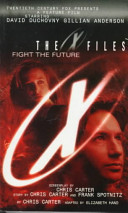 The x-files : fight the future /
