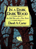 In a dark, dark wood /