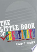 The little book of creativity /