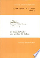 Elam : surveys of political history and archaeology /