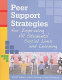 Peer support strategies for improving all students' social lives and learning /