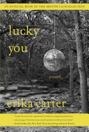 Lucky you : a novel /