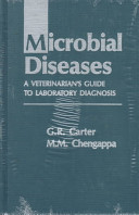 Microbial diseases : a veterinarian's guide to laboratory diagnosis /