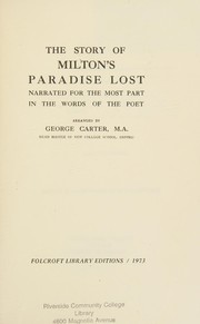 The story of Milton's Paradise lost, narrated for the most part in the words of the poet /