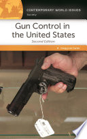 Gun control in the United States : a reference handbook /