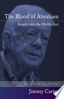 The blood of Abraham : insights into the Middle East /