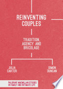 Reinventing couples : tradition, agency and bricolage /