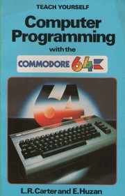 Computer programming with the Commodore 64 /