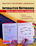 Interactive notebook and English language learners : how to scaffold content for academic success /