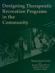 Designing therapeutic recreation programs in the community /