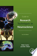 Guide to research techniques in neuroscience /