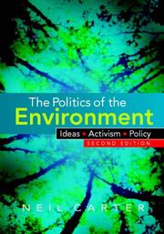 The politics of the environment : ideas, activism, policy /