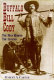 Buffalo Bill Cody : the man behind the legend /