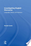 Investigating English discourse : language, literacy and literature /