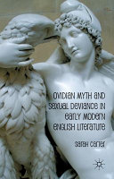 Ovidian myth and sexual deviance in early modern English literature /