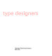 Twentieth century type designers /