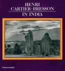 Henri Cartier-Bresson in India /