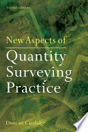New aspects of quantity surveying practice : a text for all construction professionals /