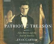 Patriotic treason : John Brown and the soul of America /